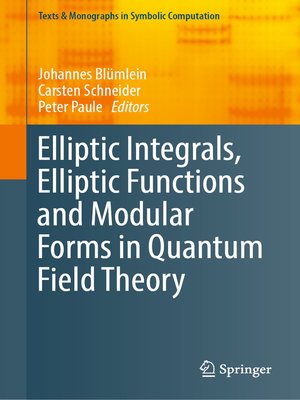 cover image of Elliptic Integrals, Elliptic Functions and Modular Forms in Quantum Field Theory